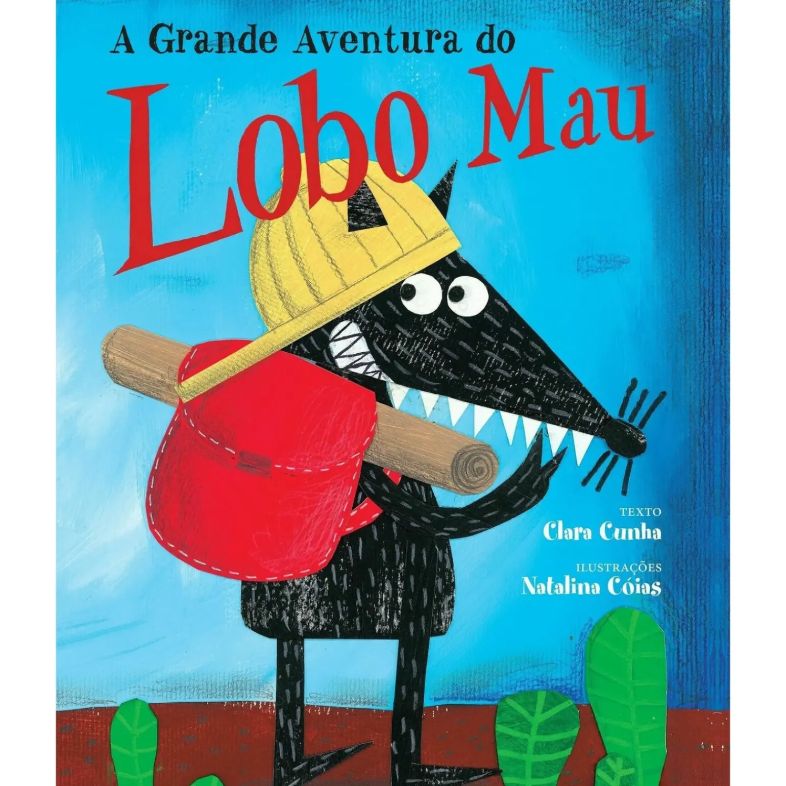 A Grande Aventura do Lobo Mau de Clara Cunha