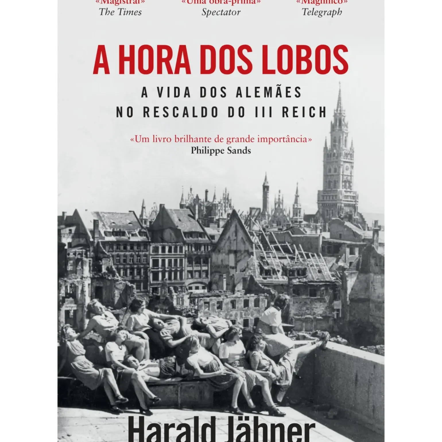A Hora dos Lobos de Harald Jähner