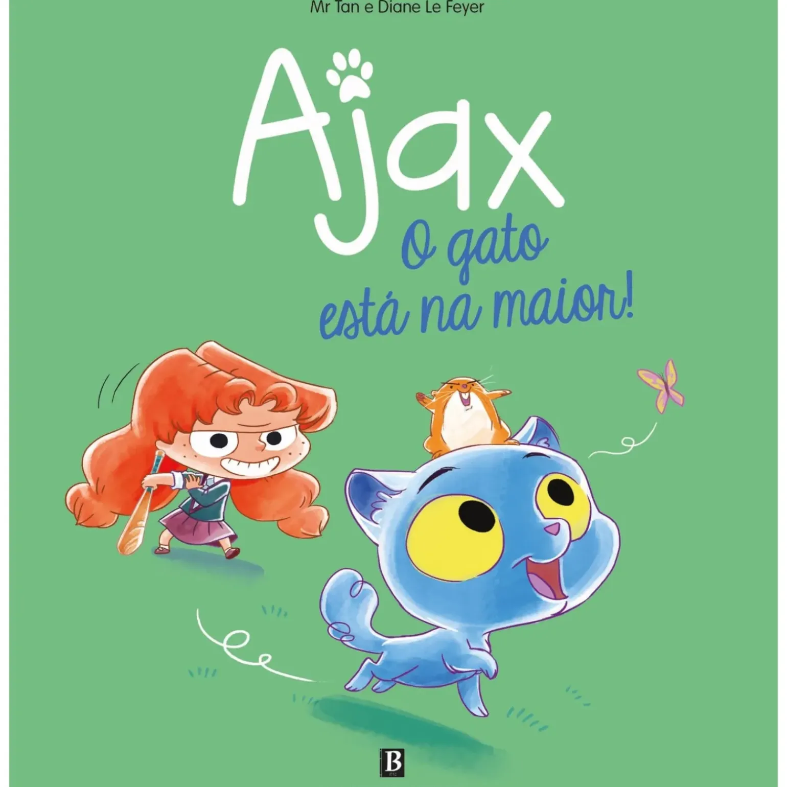 Ajax Nº 1 – o Gato Está na Maior! de Mr. Tan e Diane Le Feyer