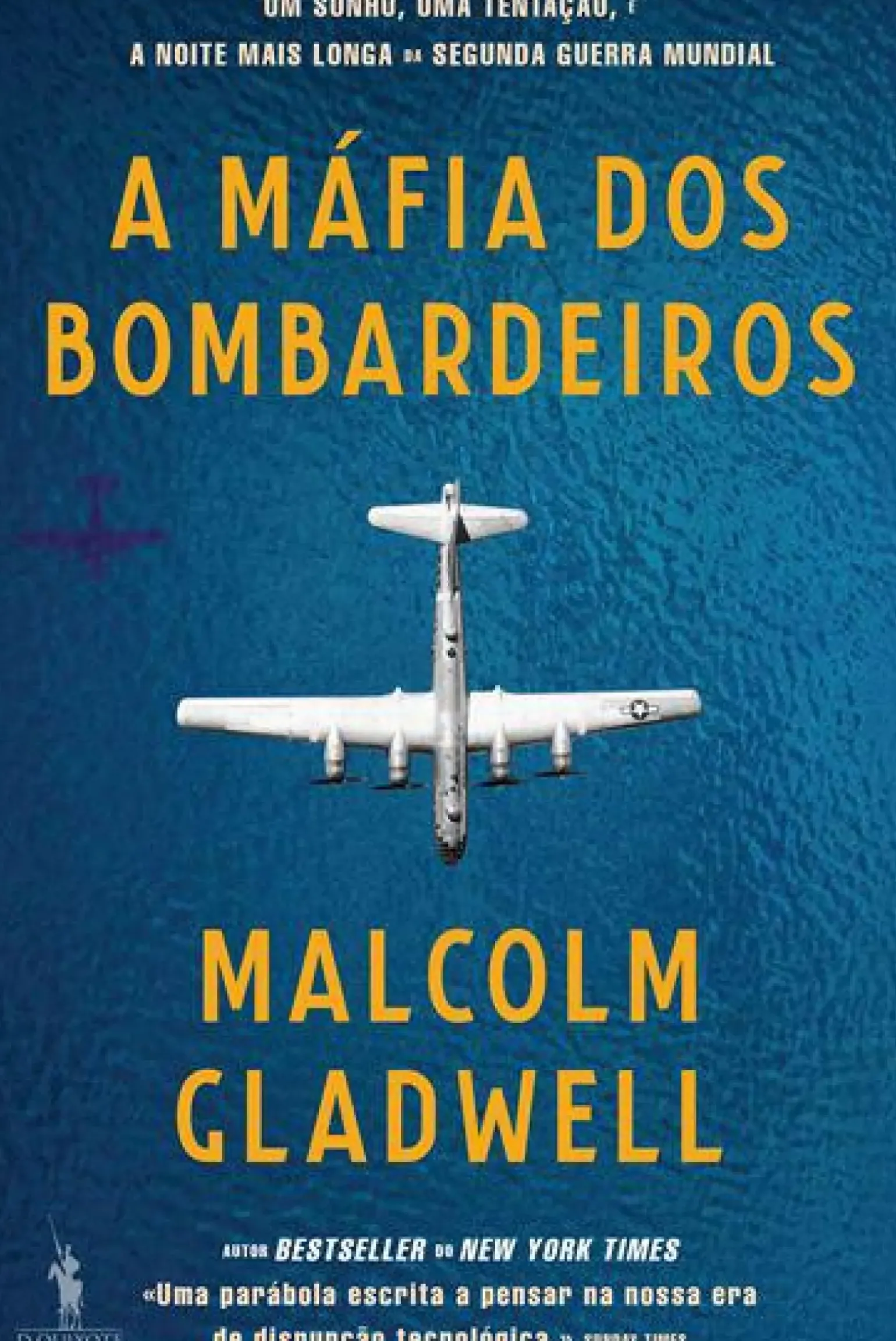 A Máfia dos Bombardeiros de Malcolm Gladwell