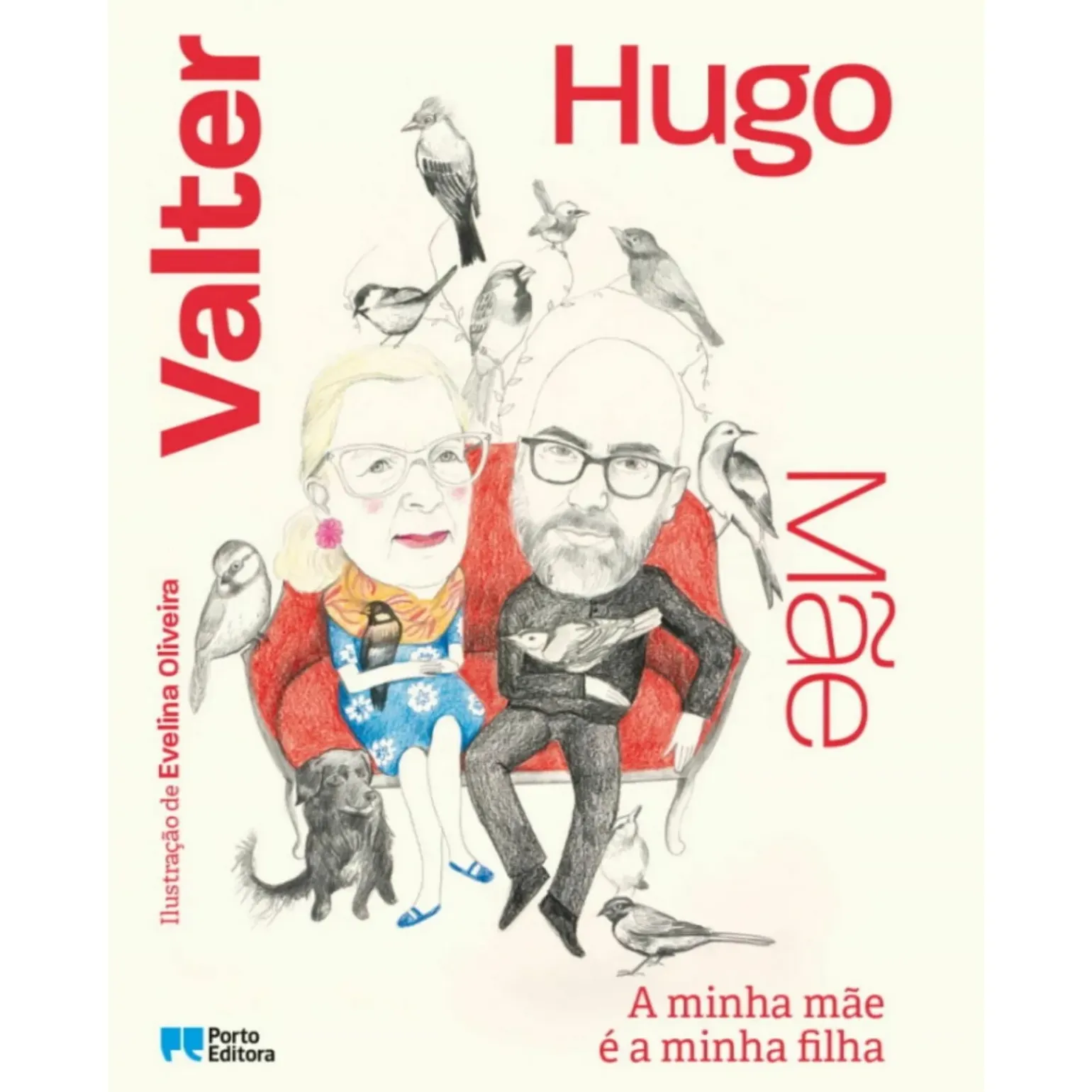 A Minha Mãe é a Minha Filha de valter hugo mãe