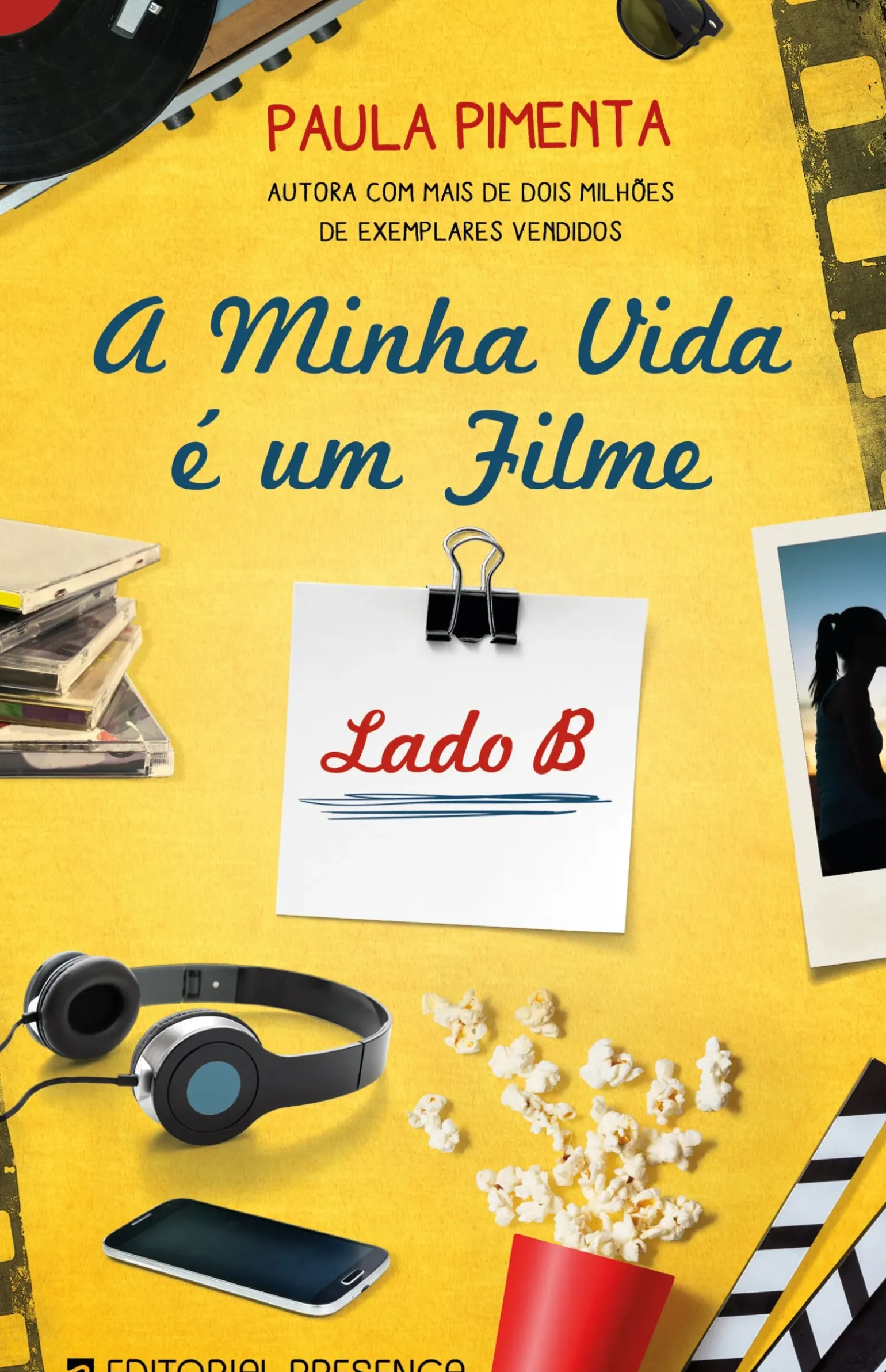 A Minha Vida é um Filme de Paula Pimenta - Lado B