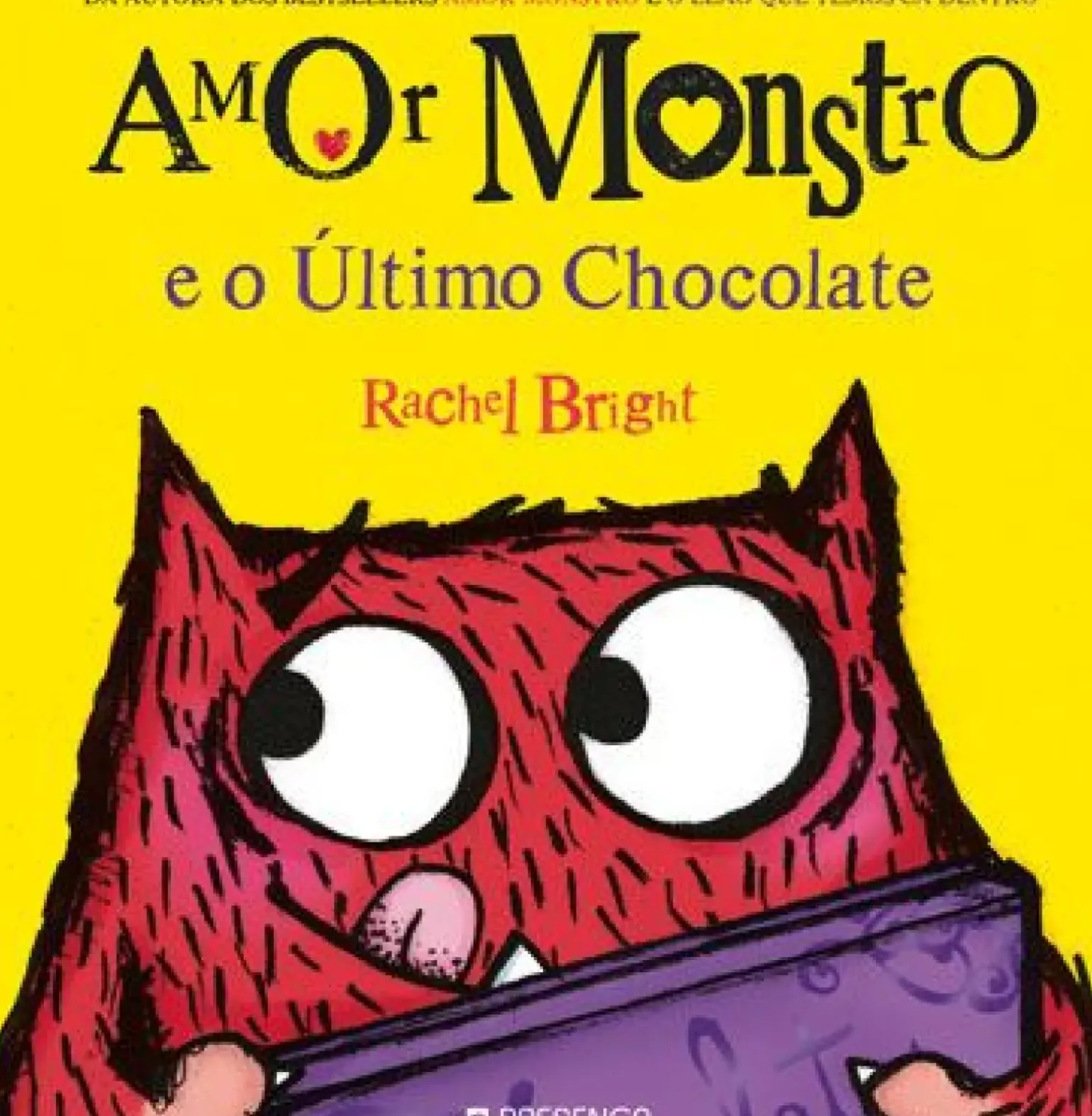 Amor Monstro e o Último Chocolate de Rachel Bright