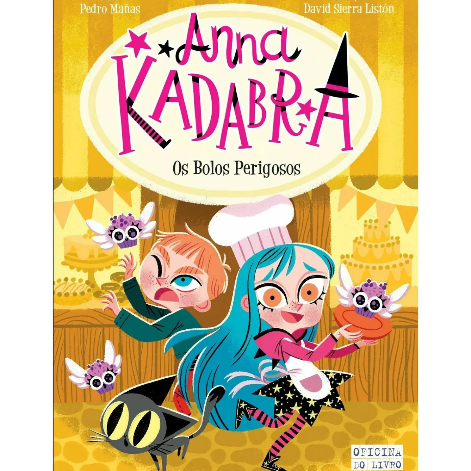 Anna Kadabra 6 Bolos Perigosos de Pedro Mañas