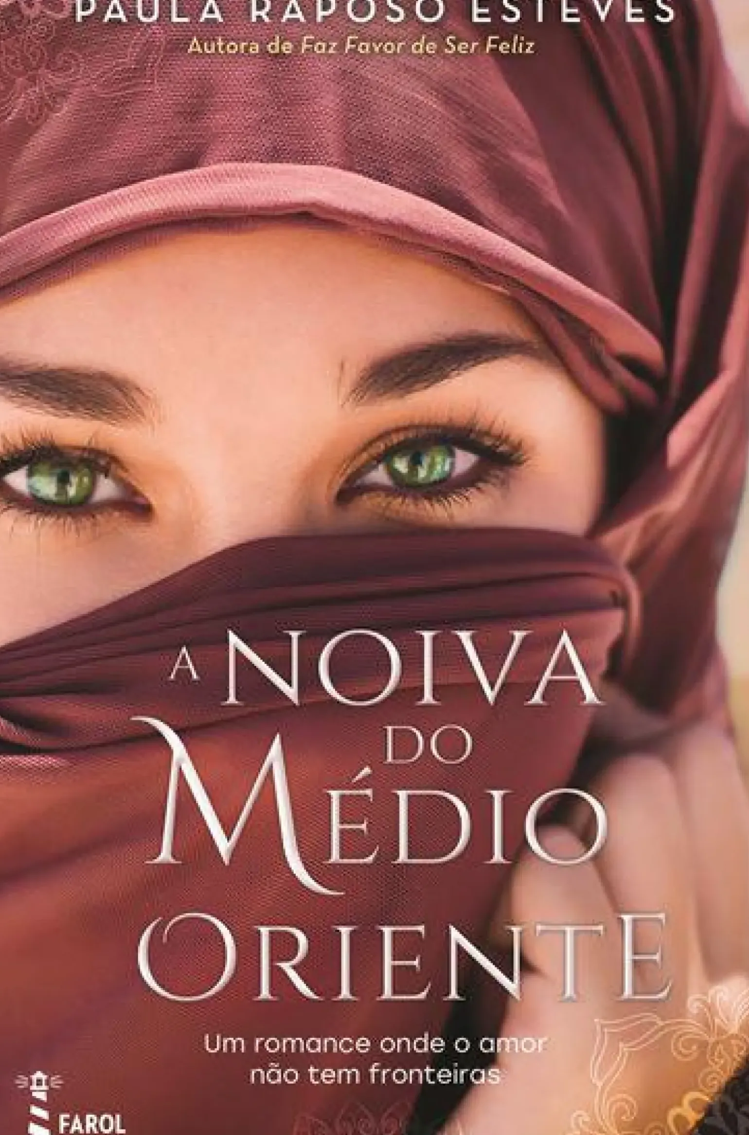 A Noiva do Médio Oriente de Paula Raposo Esteves