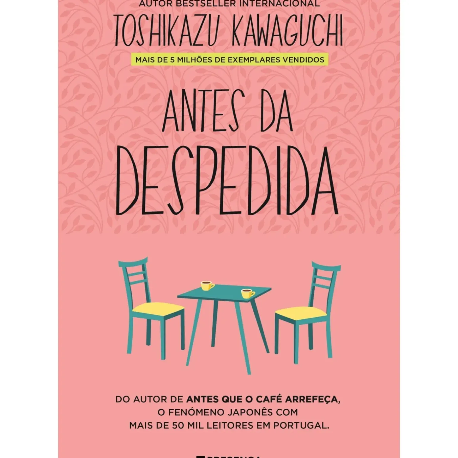 Antes da Despedida de Toshikazu Kawaguchi - Antes que o Café Arrefeça Livro 4
