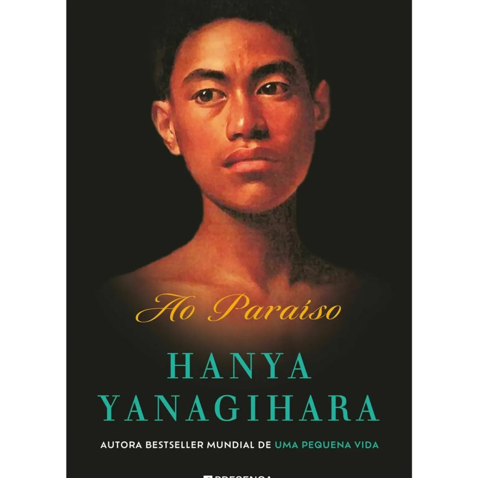 Ao Paraíso de Hanya Yanagihara