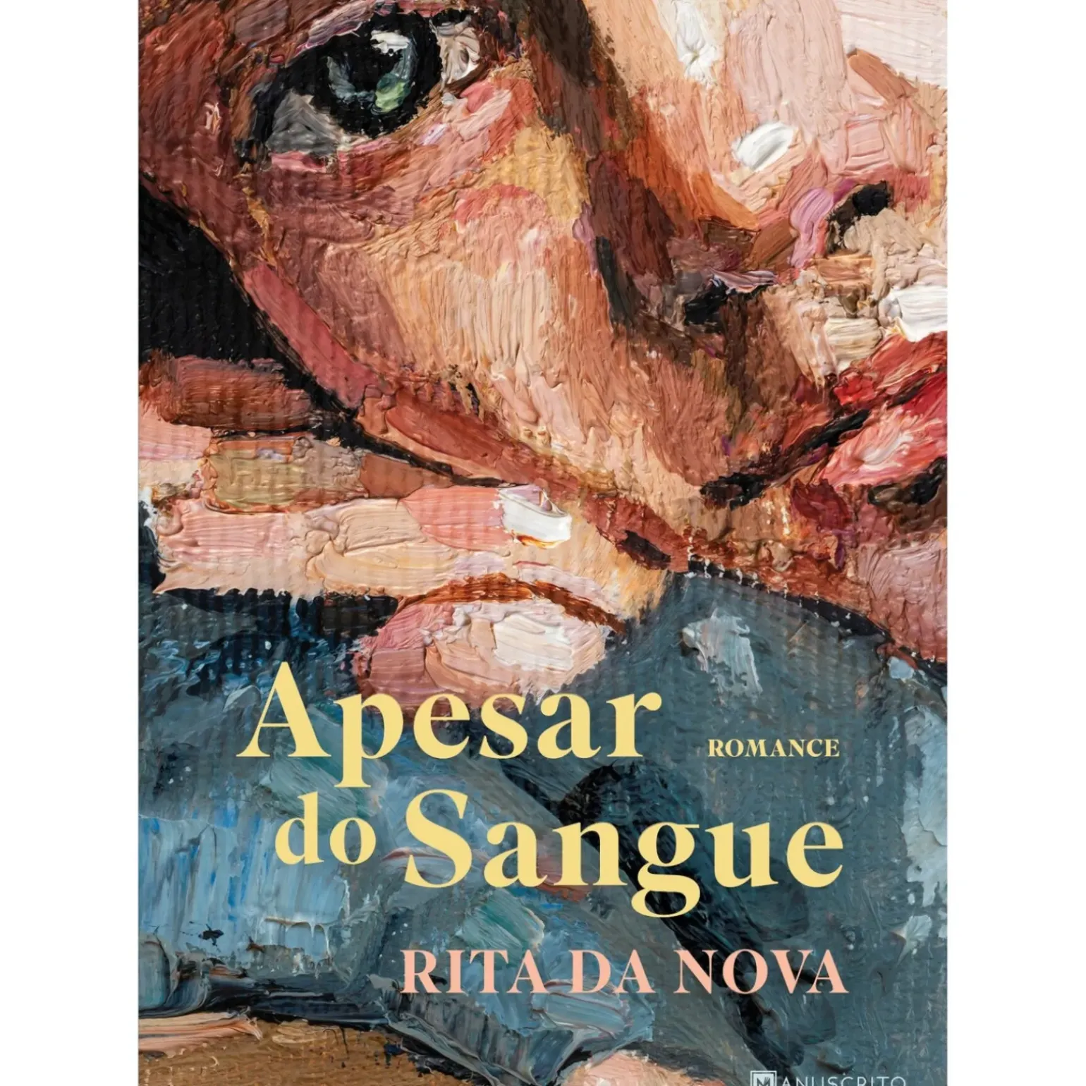 Apesar do Sangue de Rita da Nova