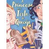 A Princesa e A Tosta de Queijo de Deya Muniz