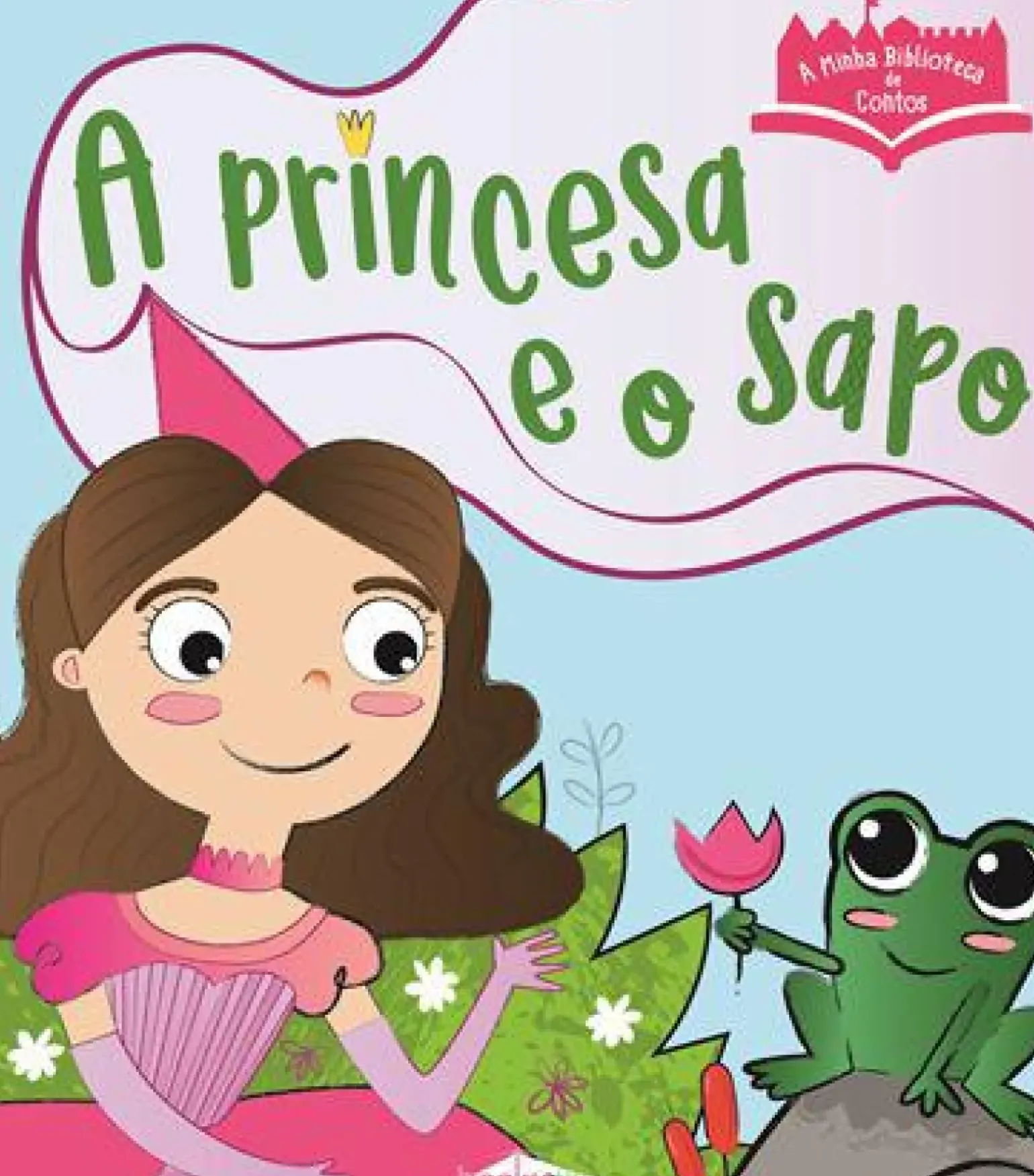 A Princesa e o Sapo de Wonder Studio - A Minha Biblioteca de Contos