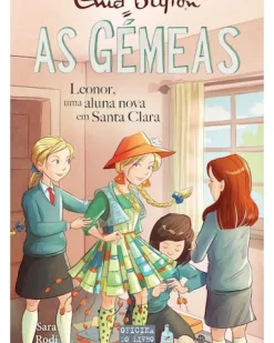 As Gémeas 17 - Leonor, uma Nova Aluna em Santa Clara de Sara Rodi / Enid Blyton