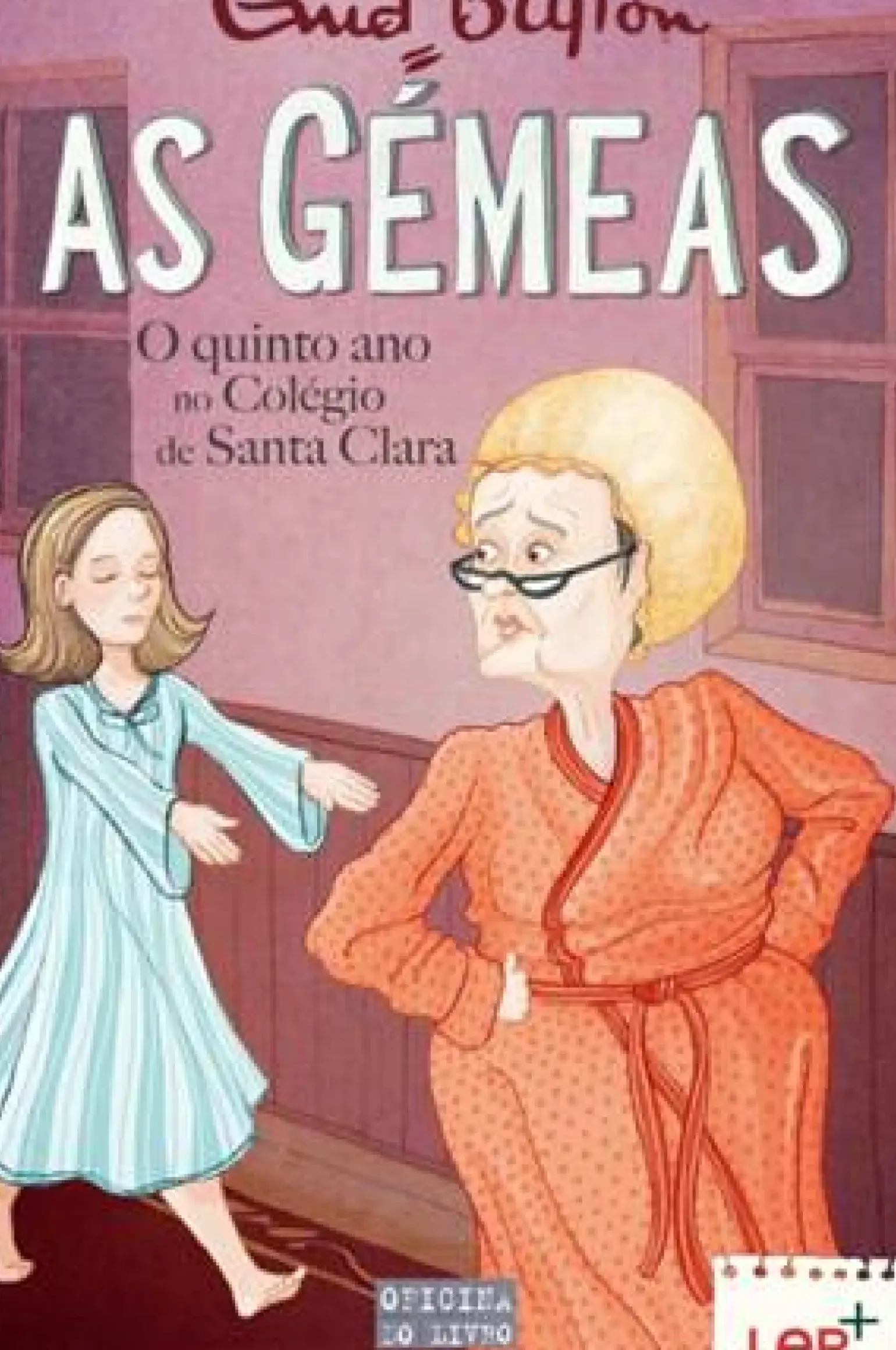As Gémeas - Quinto Ano em Santa Clara de Enid Blyton - Volume 8