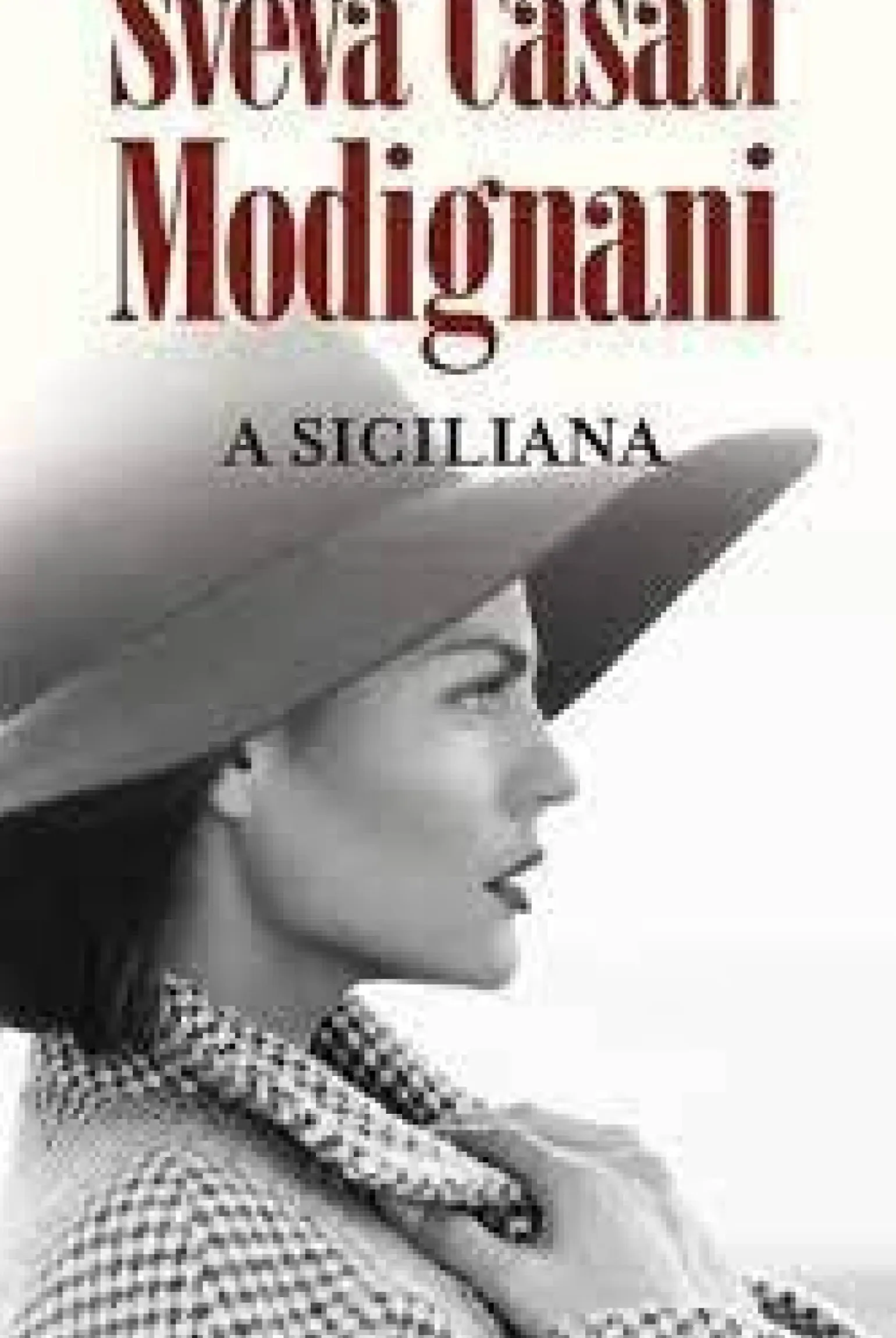 A Siciliana de Sveva Casati Modignani