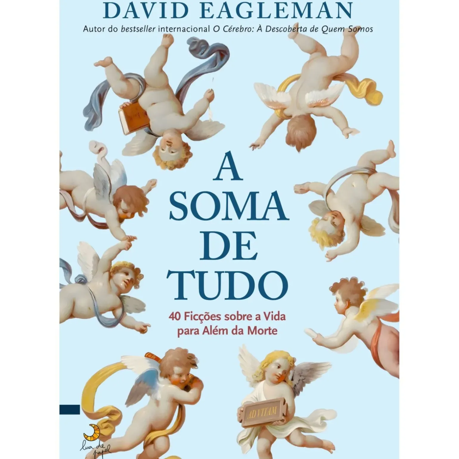 A Soma de Tudo de David Eagleman