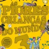 As Piores Crianças do Mundo Nº 2 de David Walliams