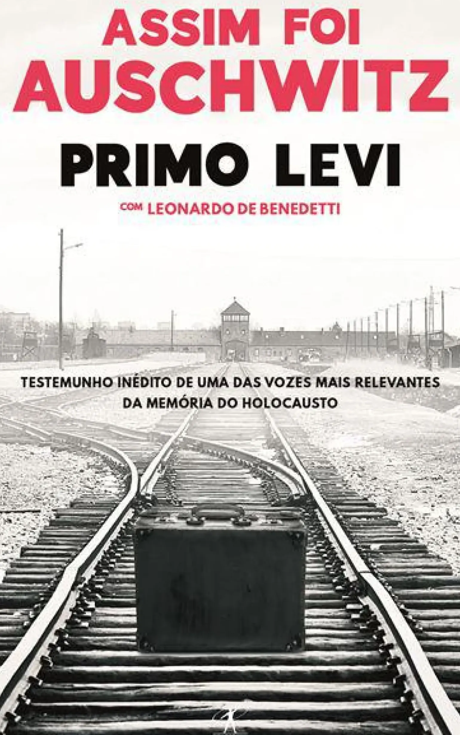Assim Foi Auschwitz de Primo Levi e Leonardo de Benedetti - Livro de Bolso