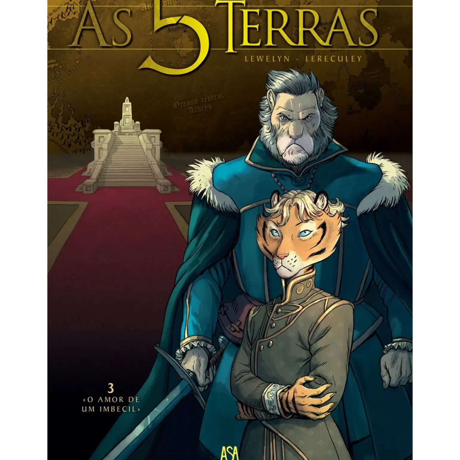 As 5 Terras - Livro 3: «O Amor de um Imbecil» de Lewelyn e Jerome Lereculey