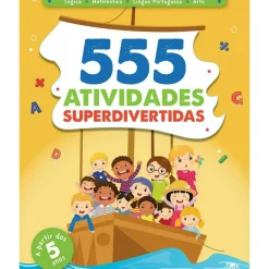 555 Atividades Superdivertidas de Vários Autores