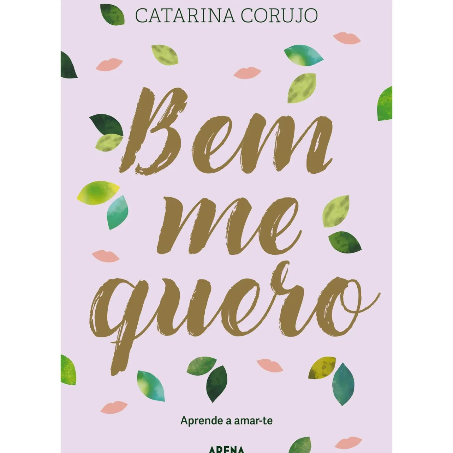 Bem Me Quero de Catarina Corujo