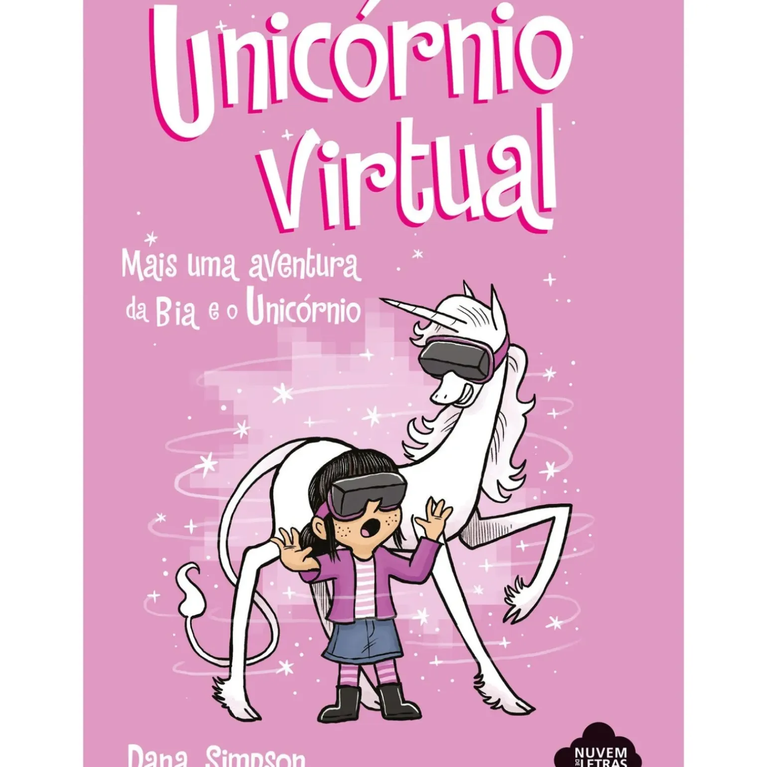 Bia e o Unicórnio - Unicórnio Virtual de Dana Simpson N.º 12