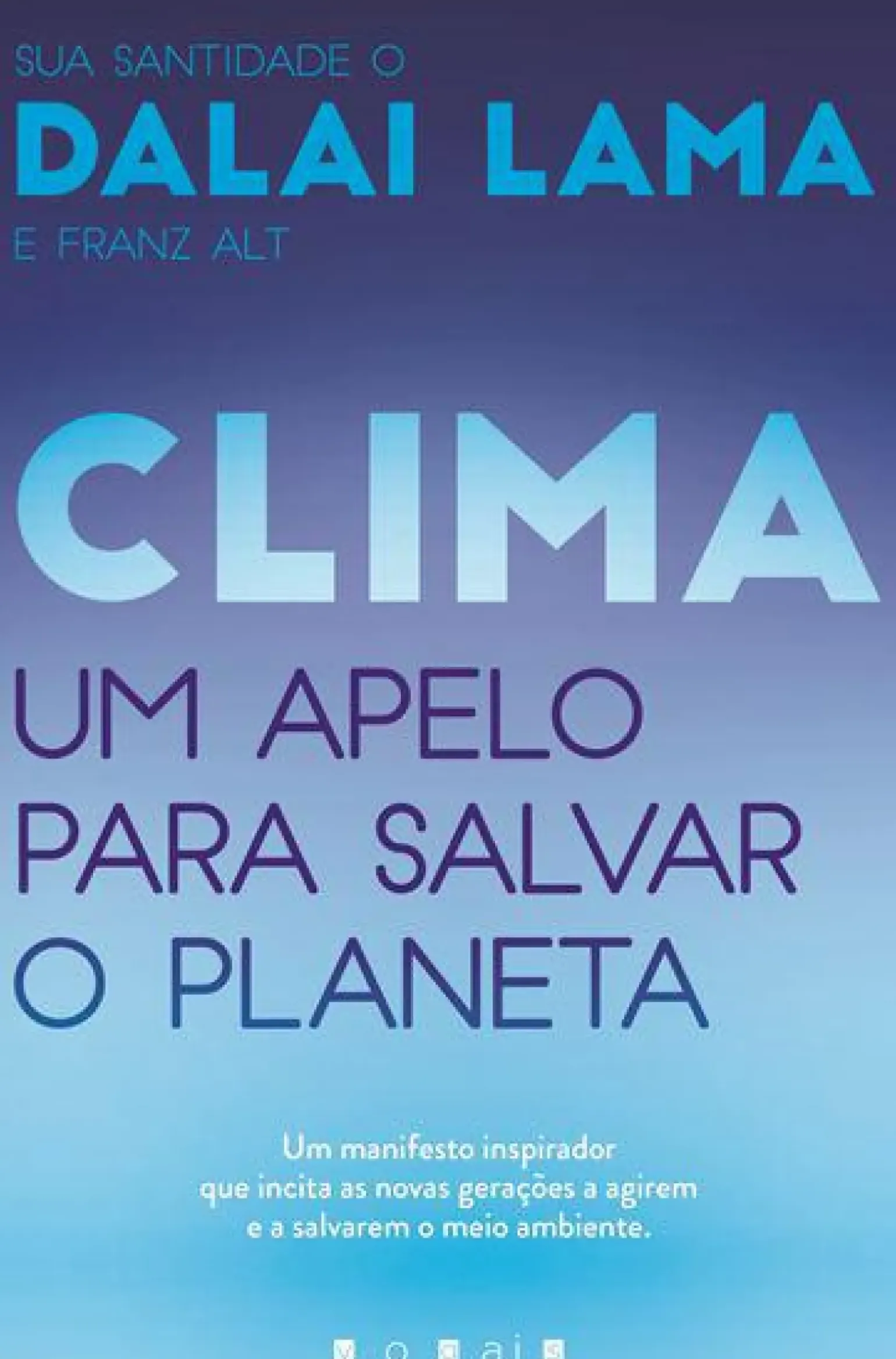 Clima de Dalai Lama e Franz Alt - Um Apelo para Salvar o Planeta