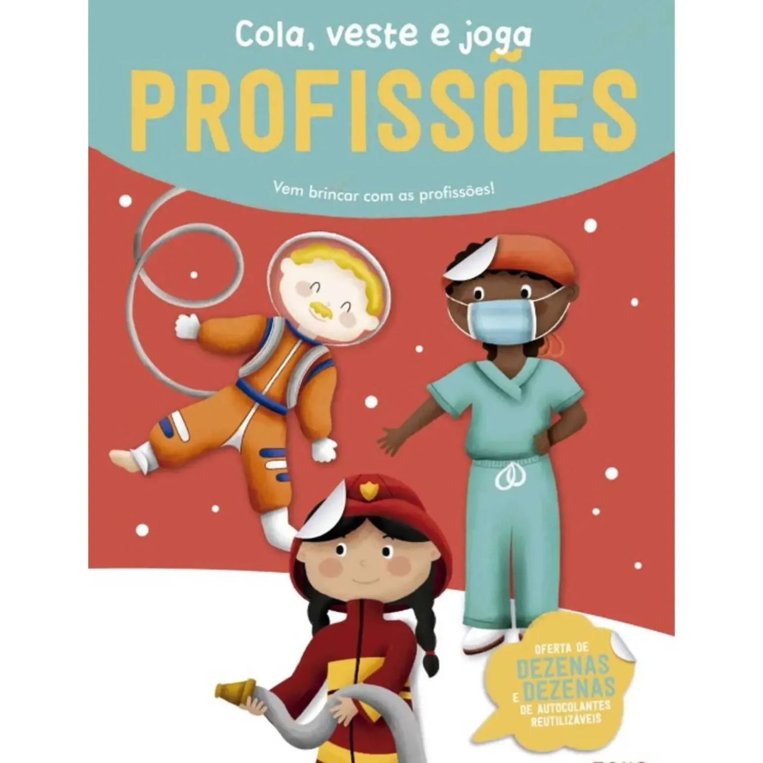 Cola, Veste e Joga - Profissões
