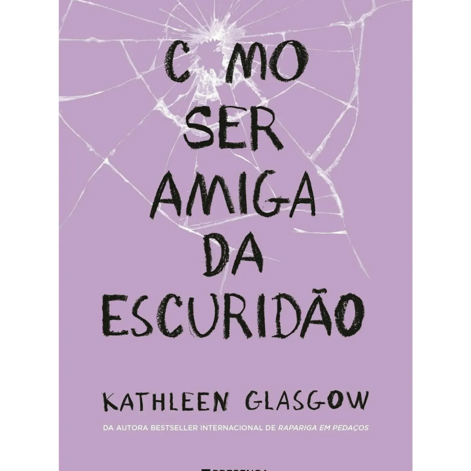 Como Ser Amiga da Escuridão de Kathleen Glasgow