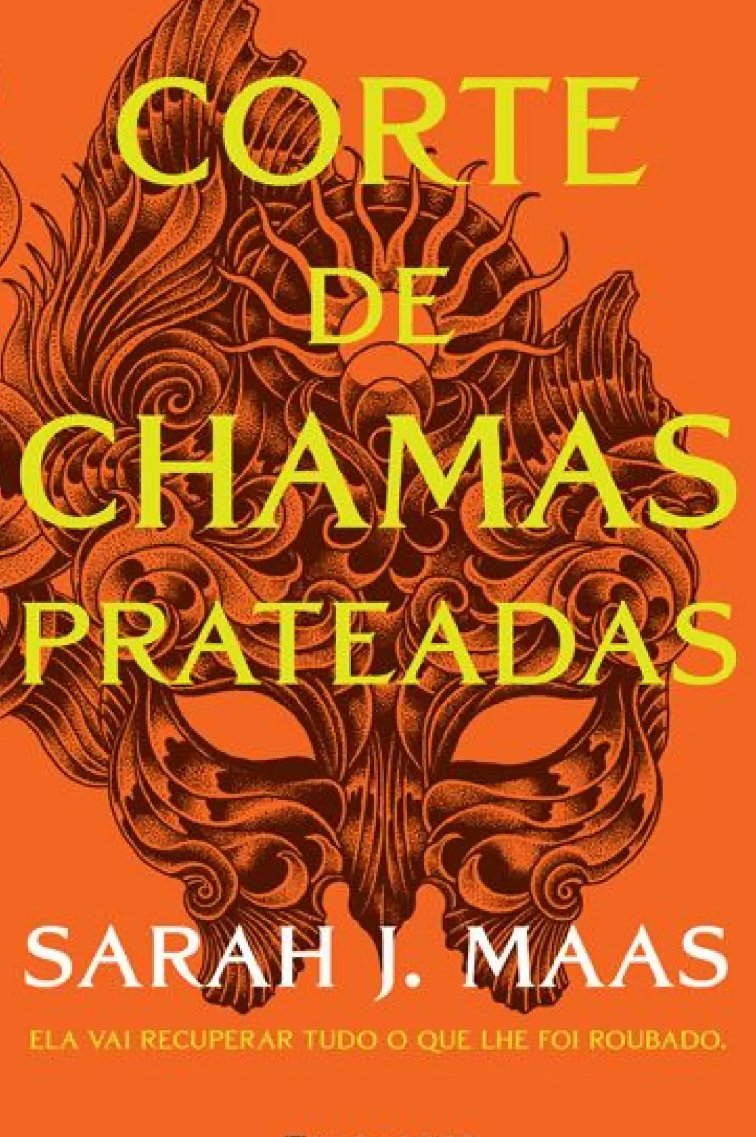 Corte de Chamas Prateadas de Sarah J. Maas - Acotar Livro 4