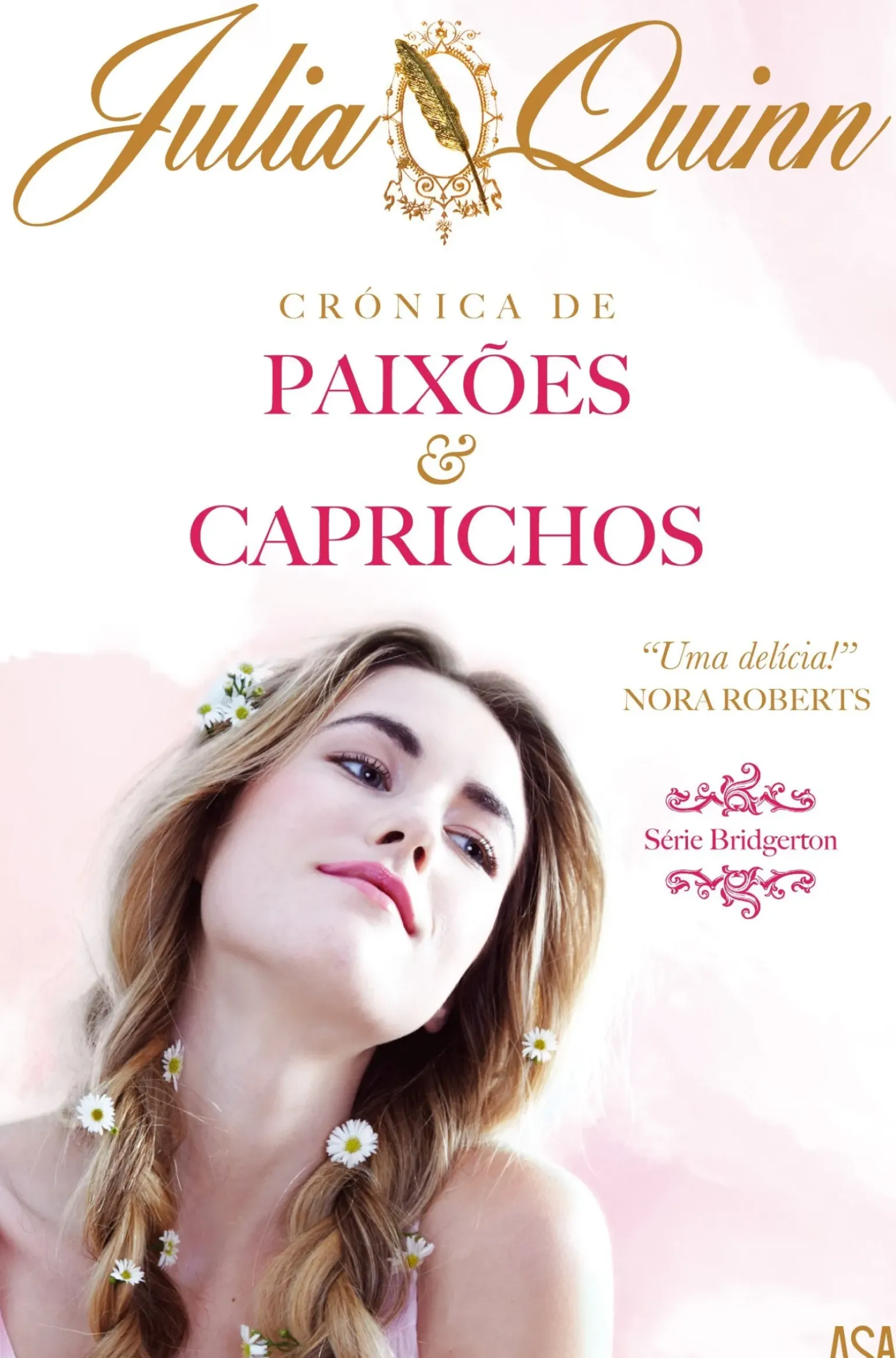 Crónica de Paixões & Caprichos Série Bridgerton - Volume I