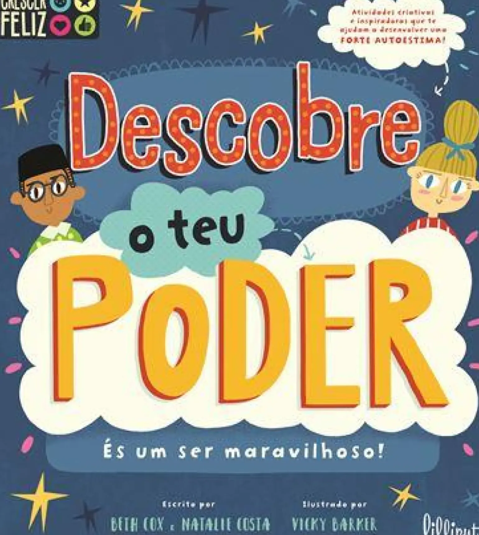 Descobre o Teu Poder - És um Ser Maravilhoso! de Beth Cox e Natalie Costa - Crescer Feliz N.º 1
