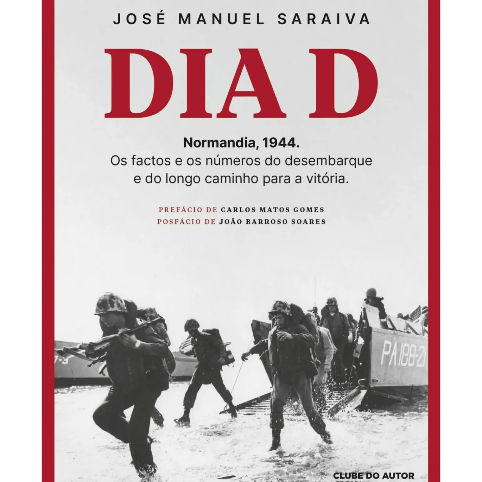 Dia D de José Manuel Saraiva