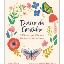 Diário da Gratidão de Amy Birch; Ilustração: Emilie Anne Jenks de Amy Birch