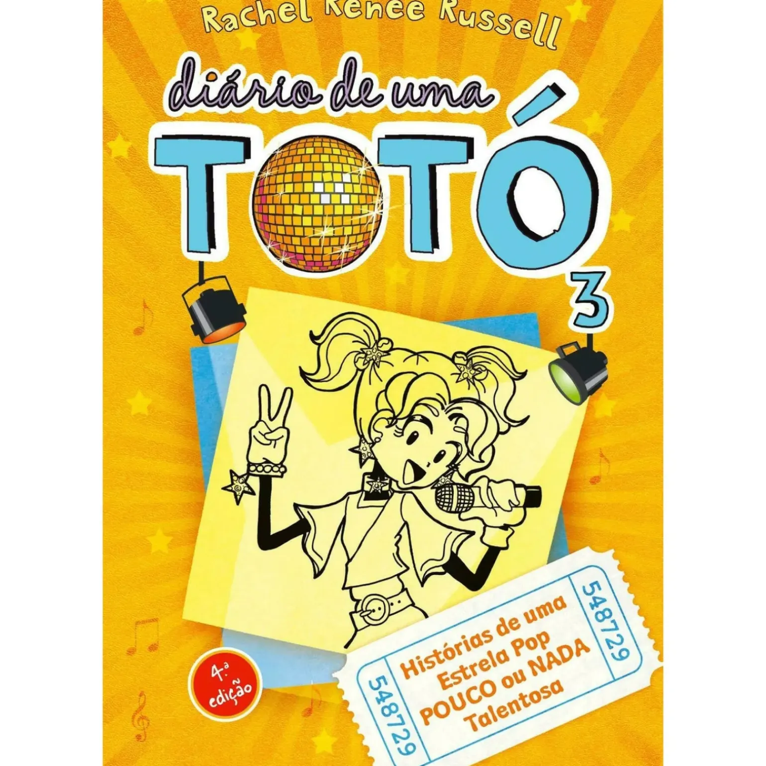 Diário de uma Totó 3 de Rachel Renée Russell - Histórias de uma Estrela Pop POUCO ou NADA Talentosa