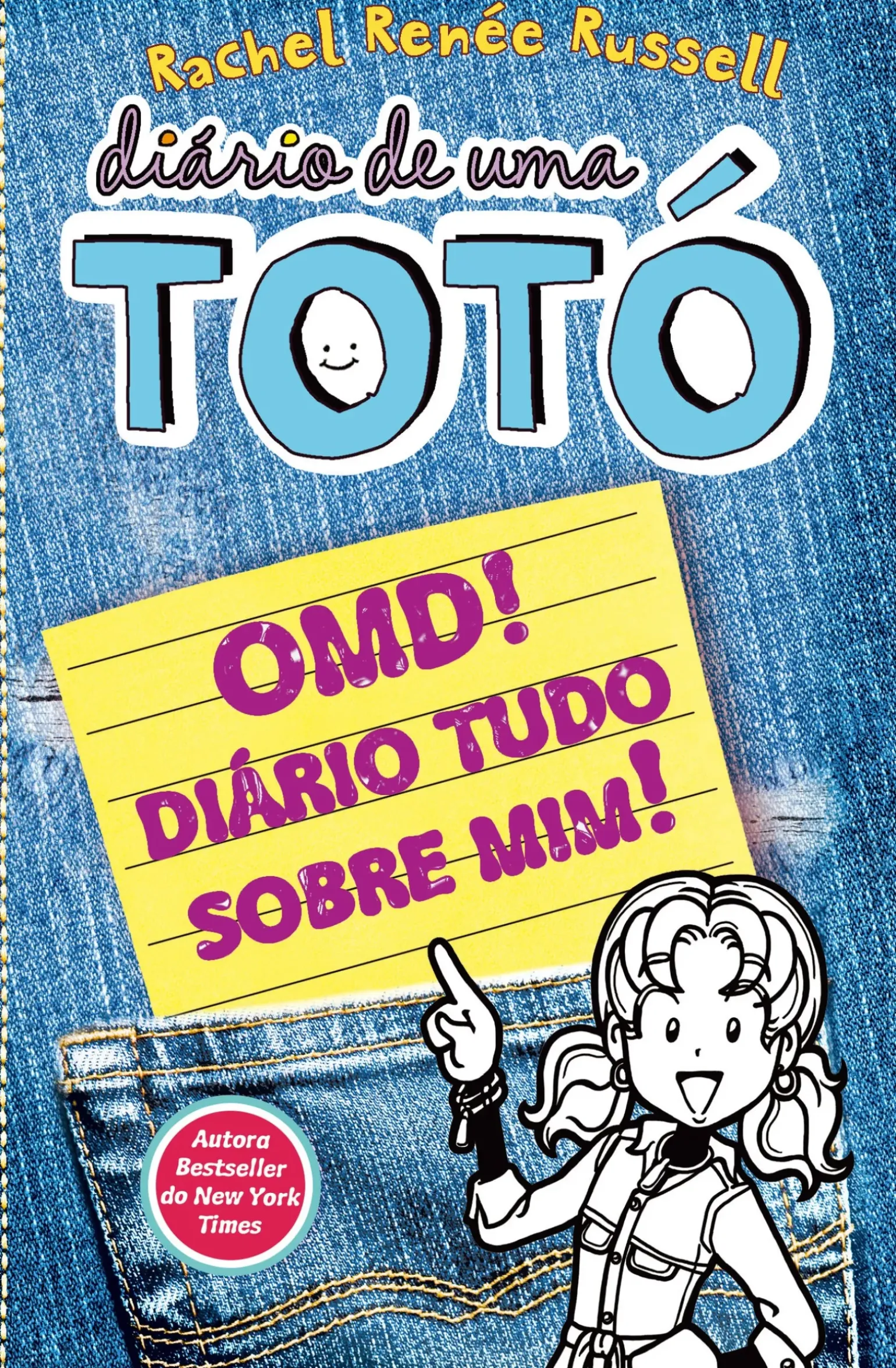 Diário de uma Totó Nº 6 - OMD! Diário Tudo Sobre Mim de Rachel Renée Russell