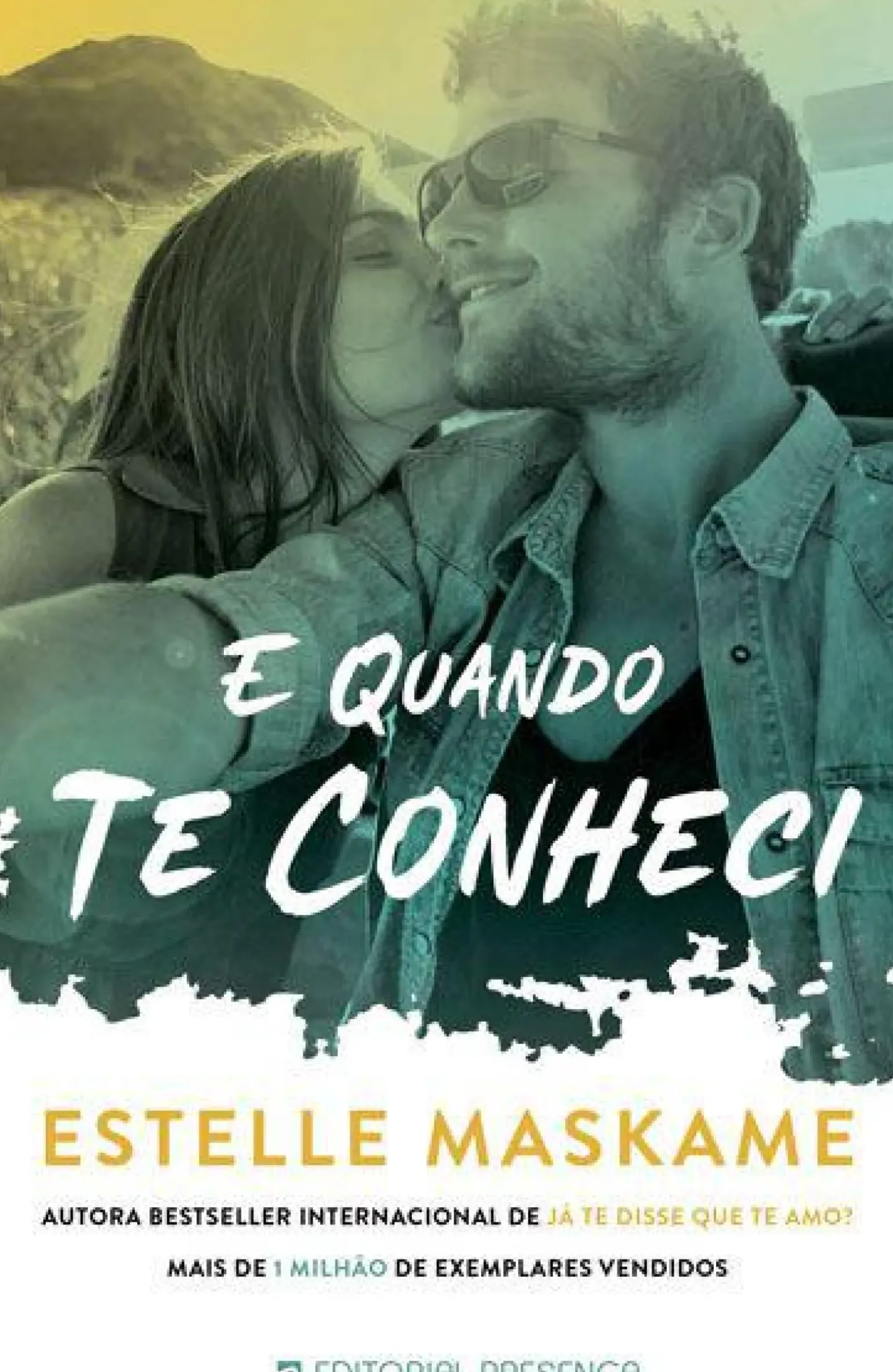 E Quando Te Conheci de Estelle Maskame