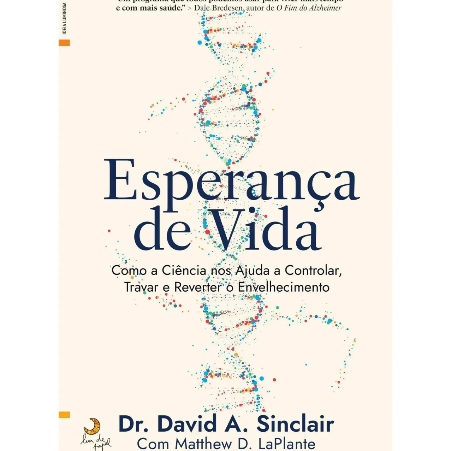 Esperança de Vida de David A. Sinclair e Matthew D. LaPlante
