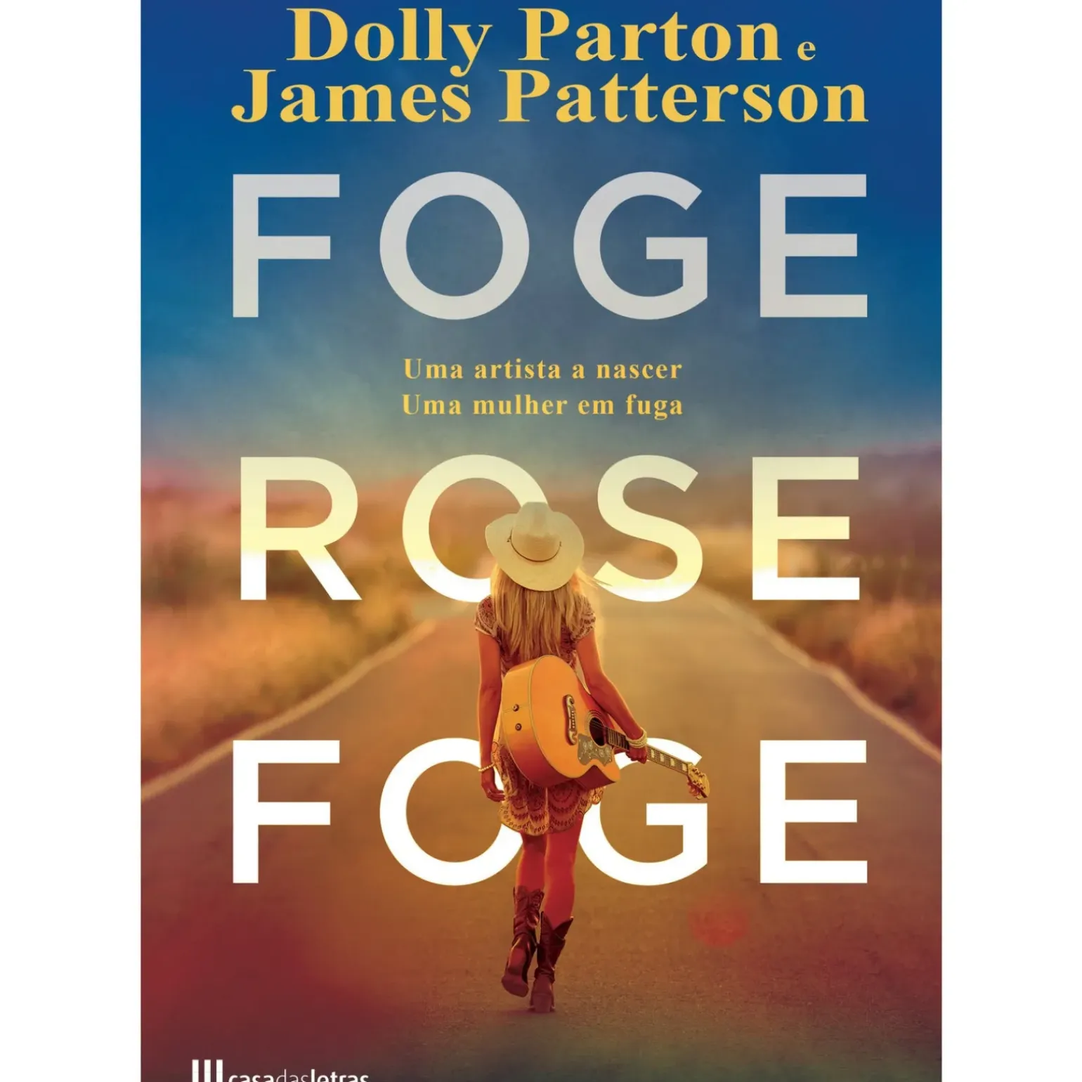 Foge, Rose, Foge de James Patterson e Dolly Parton