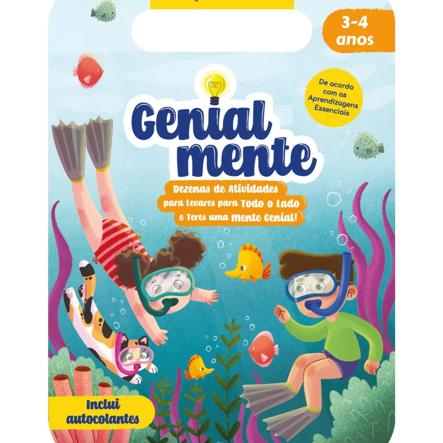 Genialmente Educação Pré-escolar 5-6 Anos - Dezenas de Atividades para Levares para Todo o Lado e Teres uma Mente Genial!
