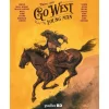 Go West Young Man de Tiburce Oger