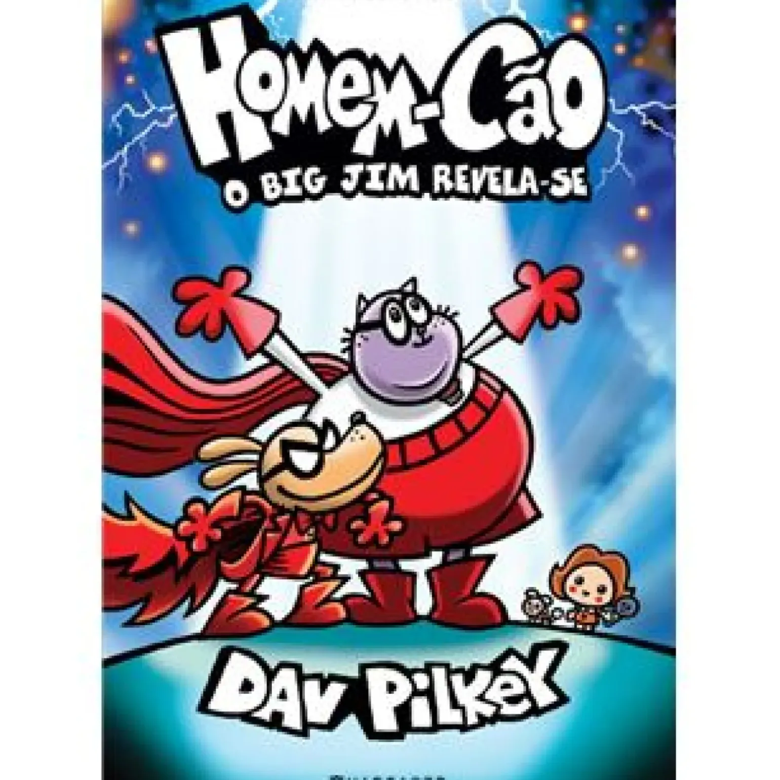 Homem-Cão N.º 13 - O Big Jim Revela-Se de Dav Pilkey