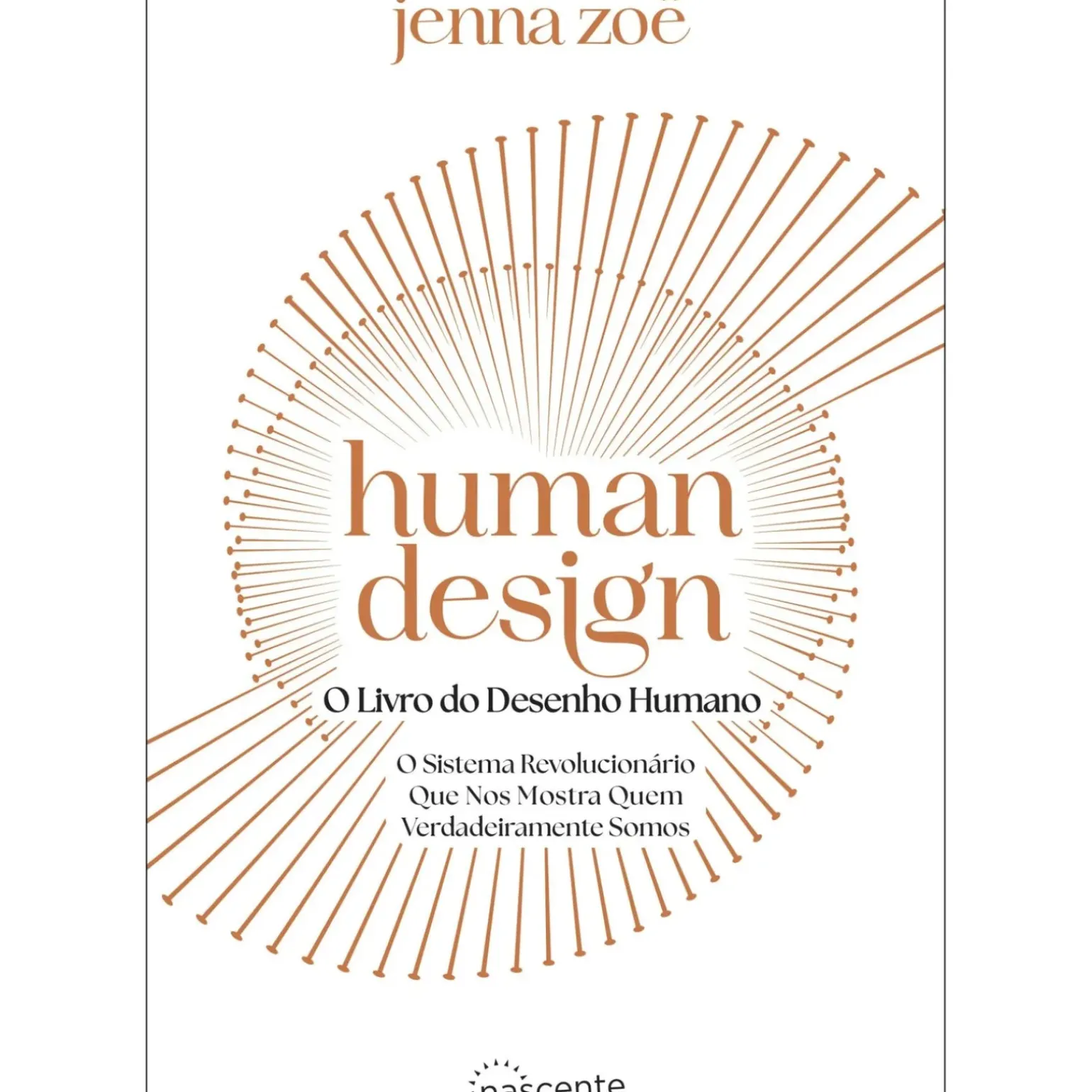 Human Design - o Livro do Desenho Humano de Jenna Zoe