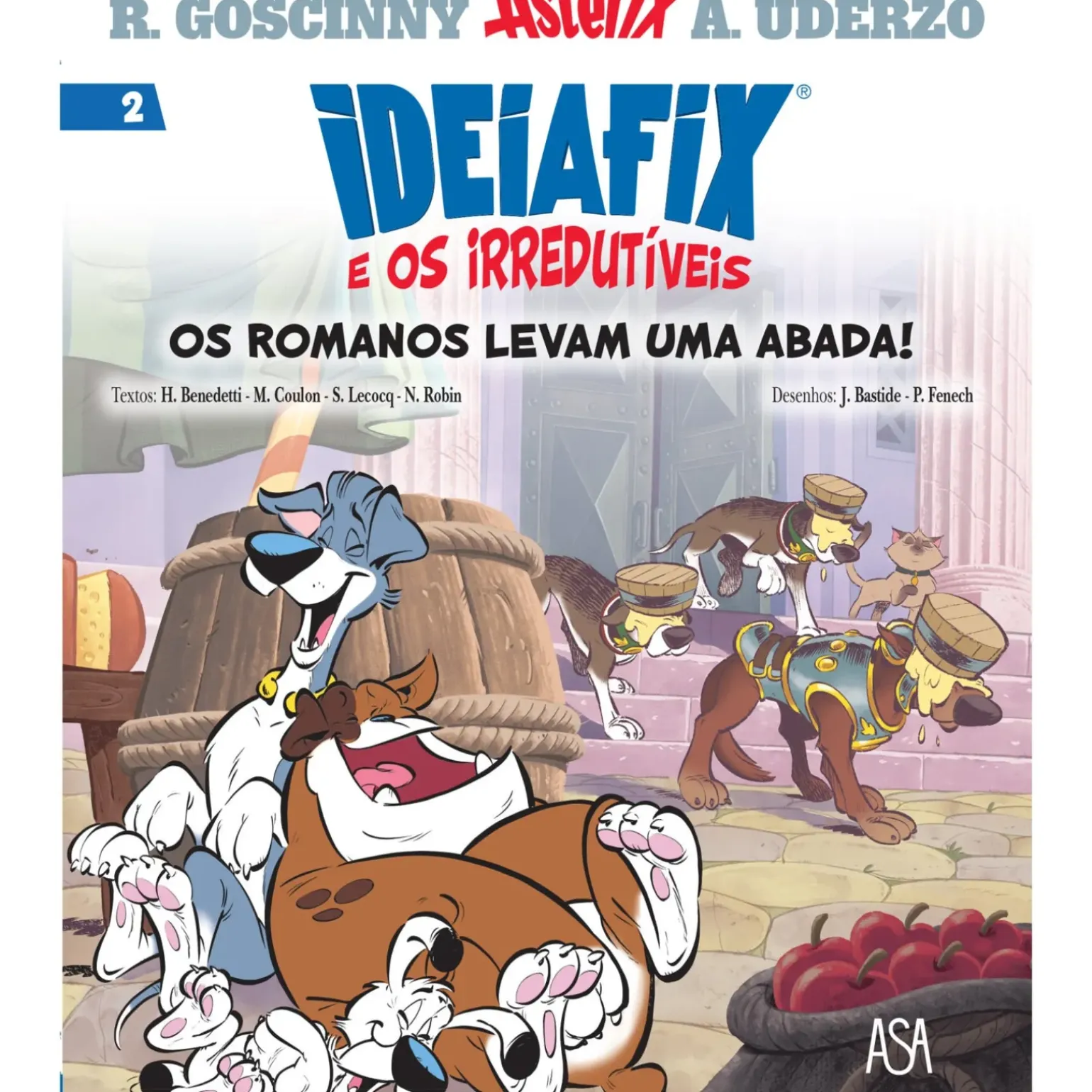Ideiafix e os Irredutíveis N.º 2 de Herve Benedetti, Simon Lecocq, Nicolas Robin e Michel Coulon - Os Romanos Levam uma Abada!