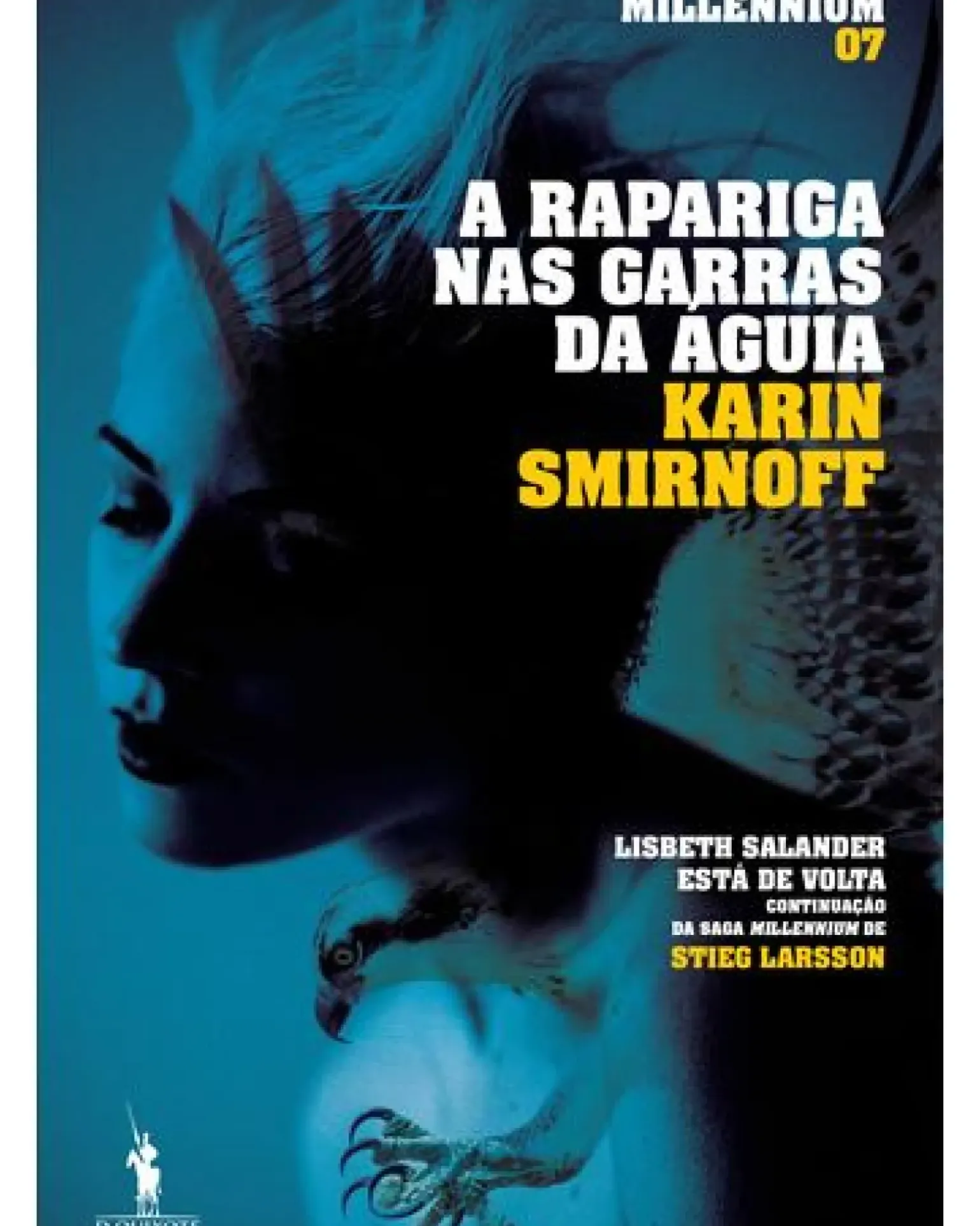 Millennium 7 - A Rapariga nas Garras da Águia de Karin Smirnoff