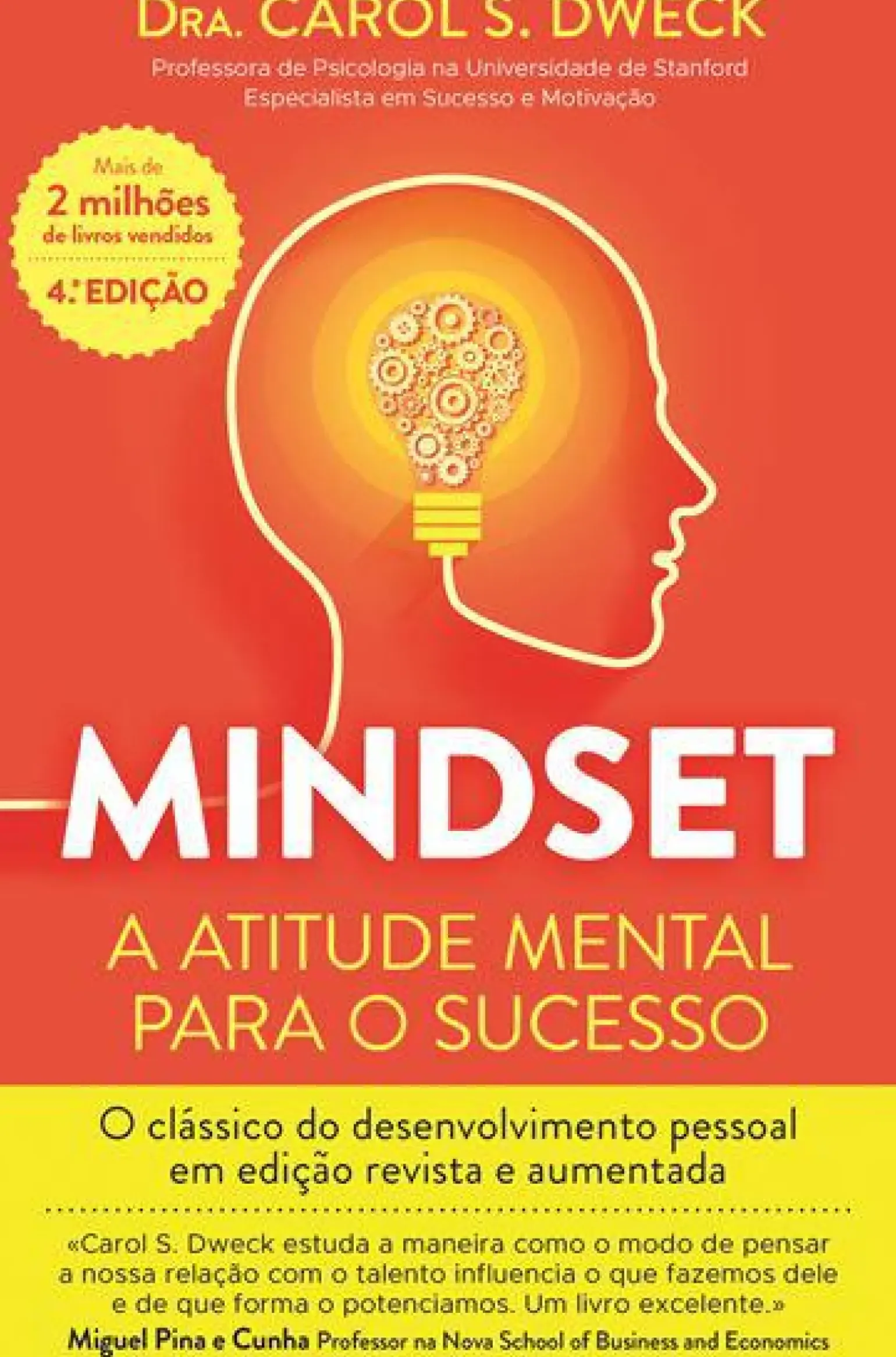 Mindset - A Atitude Mental para o Sucesso de Dra. Carol S. Dweck