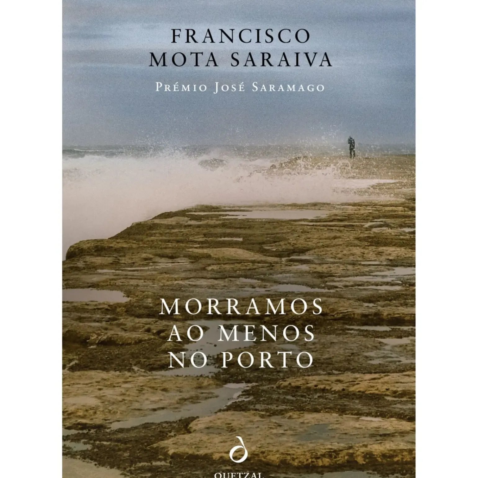 Morramos ao Menos no Porto de Francisco Mota Saraiva e Francisco Mota Saraiva