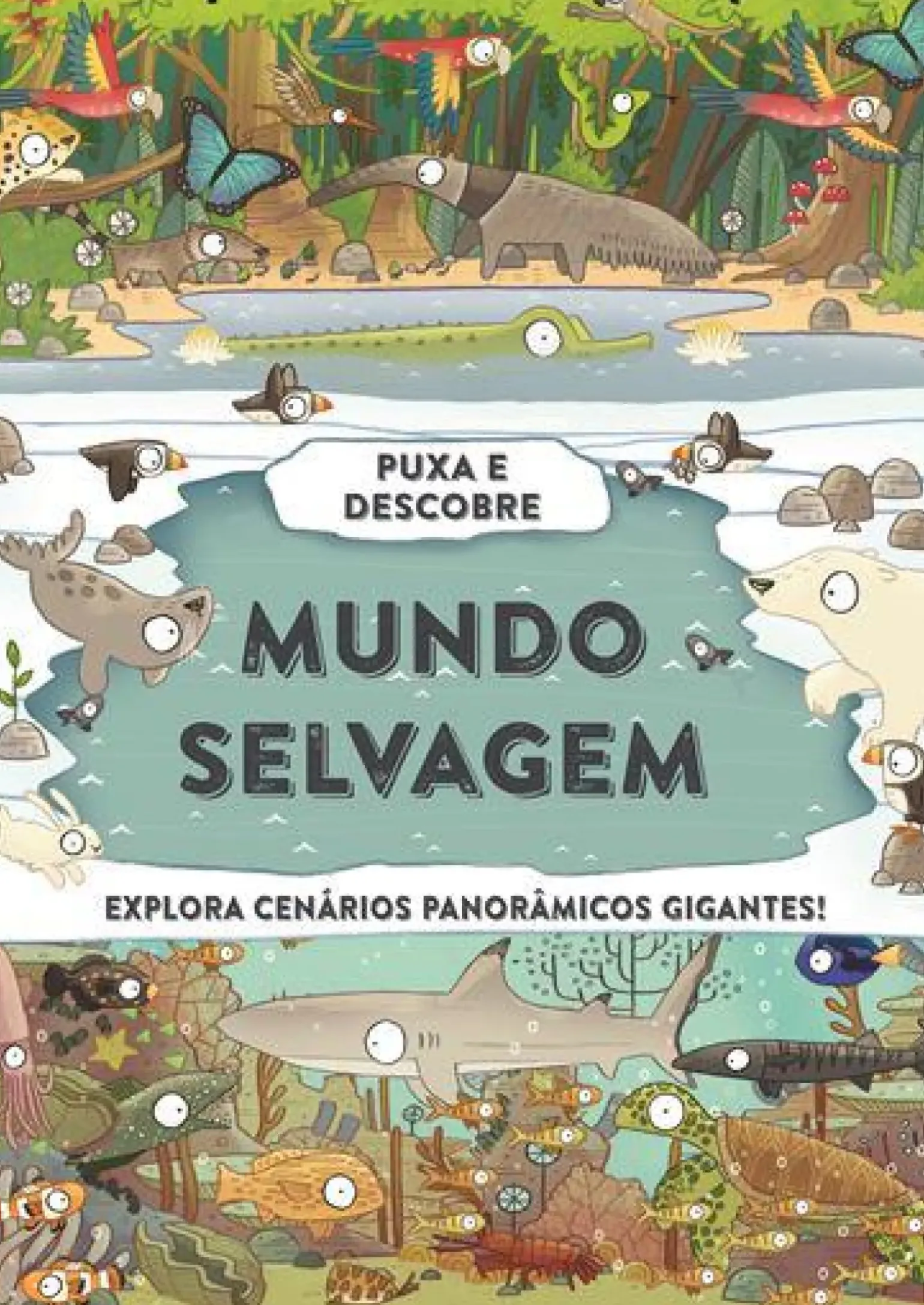 Mundo Selvagem de Camilla de la Bédoyère - Puxa e Descobre
