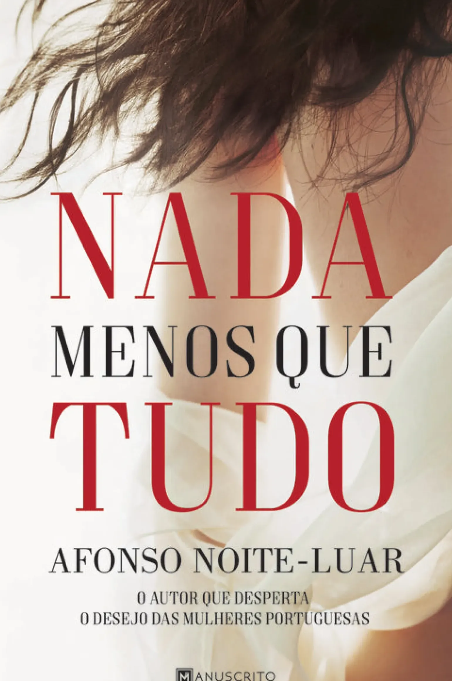 Nada Menos que Tudo de Afonso Noite-Luar
