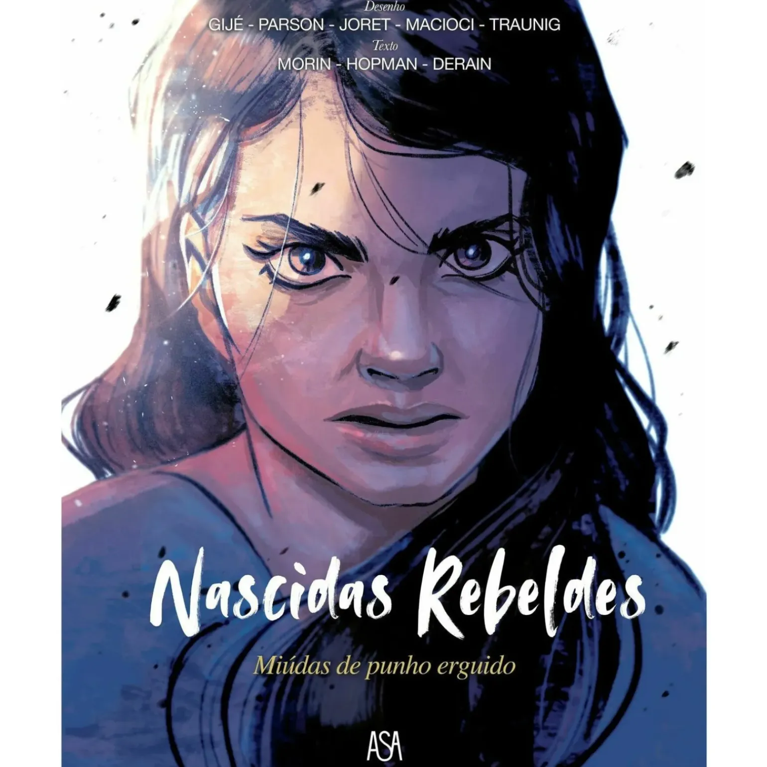 Nascidas Rebeldes de Fabien Morin