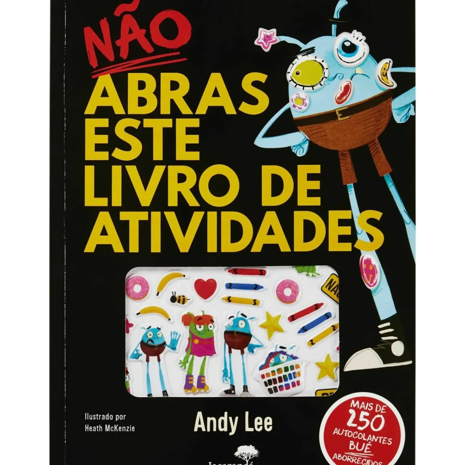 Não Abras Este Livro de Atividades ¿ Não Abras Este Livro