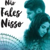 Não Fales Nisso de Estelle Maskame - A História de Tyler